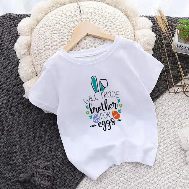 Will Trade Sister/Brother for Egg Kid Easter T-shirt Bunny Child Clothes Top Boy Girl Shirt Easter Party Sibling Matching Tshirt